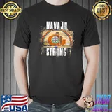 Top Navajo Strong Distressed Flag Navajo Pride Shirt Unisex