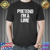 Top Pretend I'm A Lime Funny Halloween Costume T-Shirt Unisex