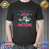 10th Birthday Made In 2012 Floral Tees 10 Years Awesome T-Shirt Unisex