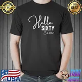 60th Birthday Hello Sixty Hello 60 Est. 1962 Premium T-Shirt Unisex