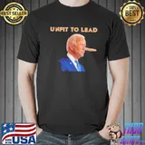 Biden unfit to lead let's go brandon Unisex