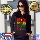 Black History Month 24-7-365 Black History Month T-Shirt