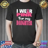 Breast cancer awareness wear pink daughter Unisex