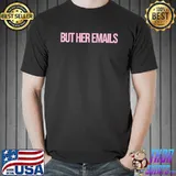 But her emails Unisex