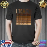 Celebrate Black History Month I Teach Black History Teacher T-Shirt Unisex