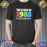 Class of 1985 reunion Unisex
