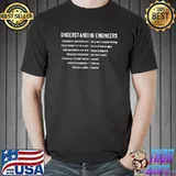engineering Computer civil Understanding Engineers T- Unisex