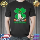Full Of Shenanigans Jack Russell Terrier Dog St Patricks Day T-shirt