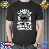 Funny Camels are My Spirit Animal ,My Camels T-Shirt Unisex
