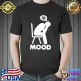 Funny Mood Current Grumpy Attitude Old Man Woman Girl Boy T-shirt
