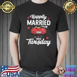 Happily married since 2-22-22 for marriage wedding twosday T-Shirt Unisex