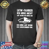 I don't stop truck driver and professional drivers T- Unisex