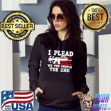 I Plead The 2nd Amendment We The People Pro Gun (ON BACK) T-Shirt
