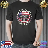 I’m A Flip Flops And Kinda Girl American Shirt