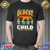 I'm The Oldest Child I Make The Rules Funny Sibling Outfit T- Unisex