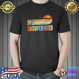 In my defense I was left unsupervised funny joke sarcastic saying vintage Unisex