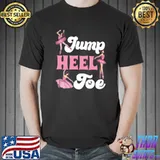 Jump Heel Toe. Ballet Design For Ballet Teacher And Student T- Unisex