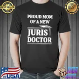 Juris Doctor of Jurisprudence Mom Law School Graduation T- Unisex