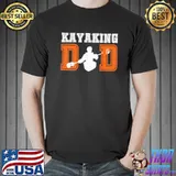 Kayaking dad funny s for daddy papa grandpa father's day Unisex