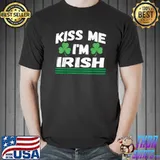 Kiss Me I'm Irish Shirt Saint Patrick Day Cool T- Unisex