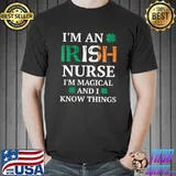 Magical Irish Nurse Funny St. Patrick's Day T- Unisex