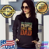 Mens My Favorite People Call Me Dad Tee Vintage Funny Papa Father T-shirt