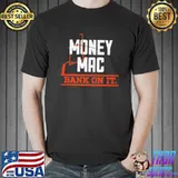 Money mac bank on it cincinnatI Football Unisex