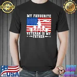My Favourite Veteran Is My Father Veterans Vet Military Dad T-Shirt Unisex