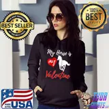 My Horse Is My Valentine Love Funny Women Valentine's Day T-shirt