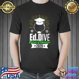 Nice EdD Doctor of Education Diva 2020 Doctorate Graduation T-shirt