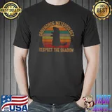 Nice Groundhog Meteorology Respect the Shadow Gift Groundhog Day T- Unisex