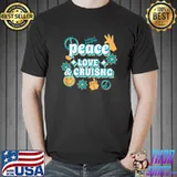 Peace Love and Cruising - 70's Retro style Design T-Shirt Unisex