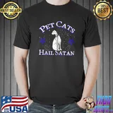 Pet Cats Hail Satan Funny Satanic Kitten Satanist 666 T- Unisex