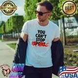 Premium You Can’t Stop Vote Shirt Unisex