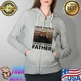 Pretty I Hear You’Re A Racist Now Father Vintage Shirt Full Zip Hooded