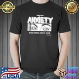 Sleep When You’re Dead Viagra Boys Merch Endless Anxiety Shirt Unisex