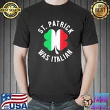 St patrick was italian clover shamrocks irish italian flag Unisex