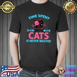 Time Spent With Cats Is Never Wasted - Funny Cat T- Unisex
