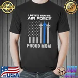 US Air Force Proud Mother - Proud Air Force Mom Veteran Day T-Shirt Unisex