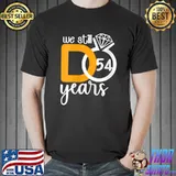 We still do 54 years Couple marriage wedding Anniversary T-shirt