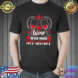 Wine never broke my heart - red wine T-Shirt Unisex