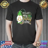You Are My Lucky Charm! Funny St Patrick's Day Gnome T- Unisex