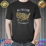 All 50 Club - Sea To Shining Sea - Momento For Men For Women T-Shirt