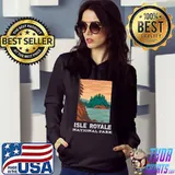 Best Isle Royale National Park Michigan Camping Hiking Outdoors T- Hoodie