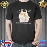 Betty White 1922-2021 thank you for being a friend shirt