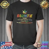 Bluntie Definition Aunt Weed Cannabis Marijuana Smoking T-Shirt