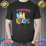 Cute Teaching My Favorite Peeps Happy Easter Day Teacher T-Shirt