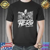 Delete Brother Hero You Knew I'd Come Shirt