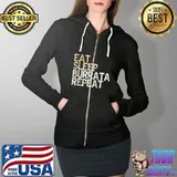 Eat Sleep Burrata Repeat Italian Food Burrata T- Full Zip Hooded