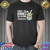 Forget The Bunnies I'm Chaising Hunnies Baby Yoda Shirt Unisex